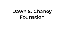 Dawn S. Chaney Foundation